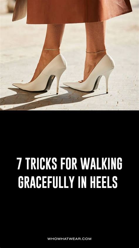 How to Walk in Heels: 7 Tricks That Work .